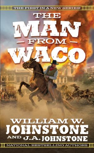 [Man from Waco 01] • The Man from Waco